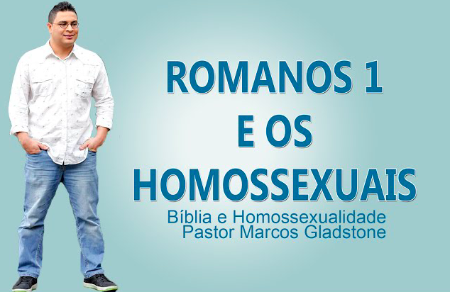 Romanos 1, 27 28 Homossexuais